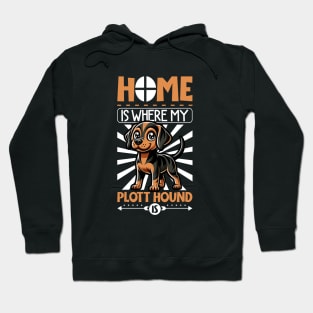 Home is with my Plott Hound Hoodie